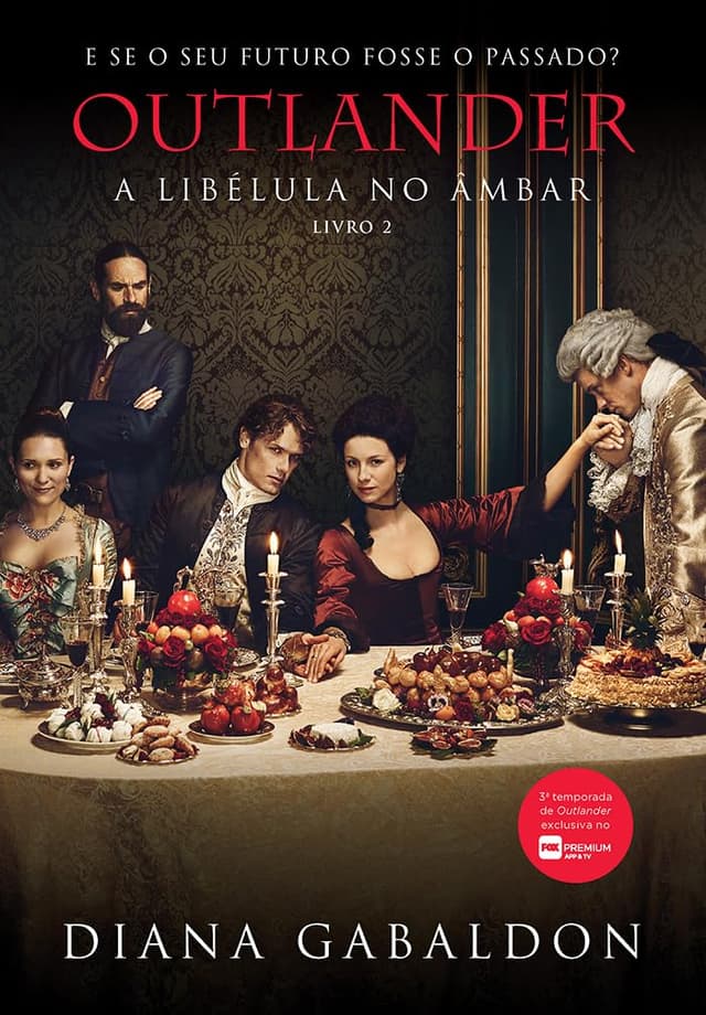 Outlander - A Libélula no Âmbar Livro 2