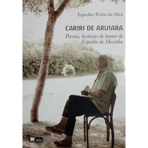Cariri de Aruiara - Poesias , historias de humor de Espedito de Mocinha